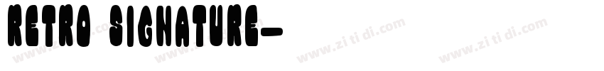 Retro Signature字体转换